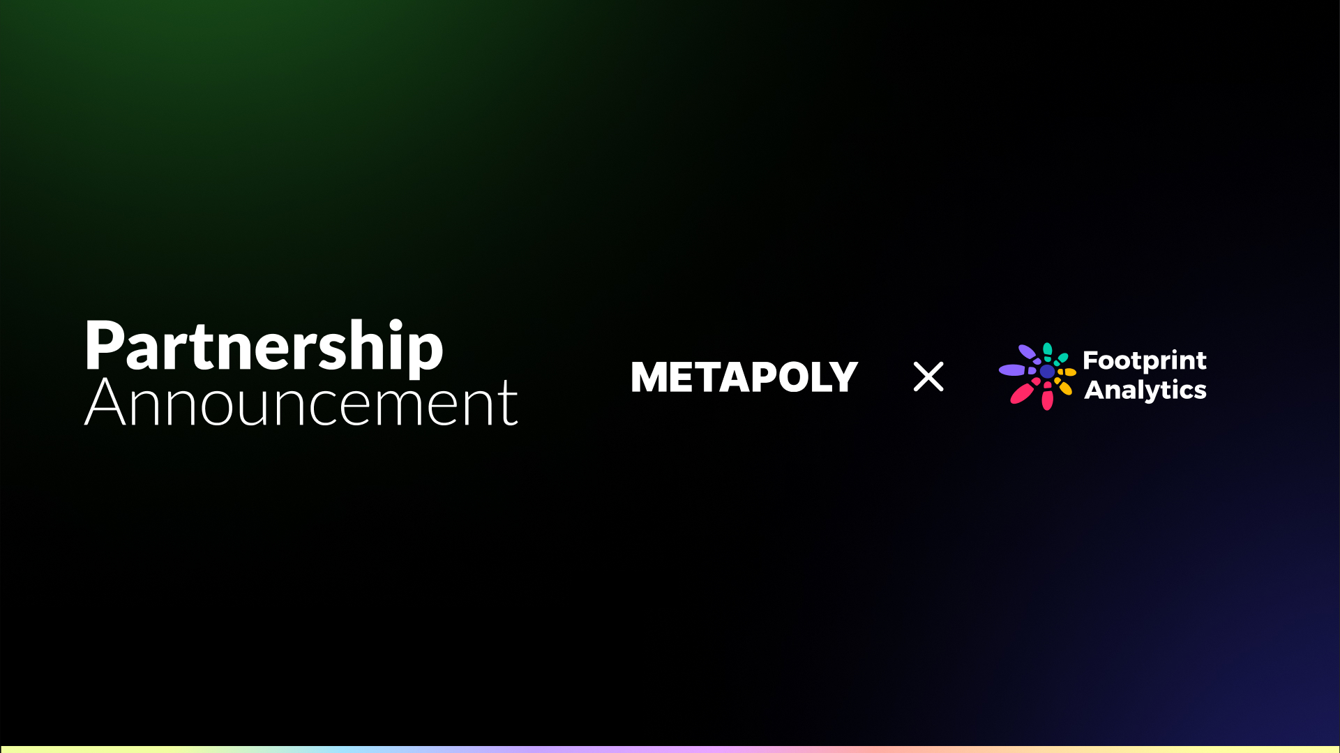 Footprint Analytics X Metapoly Establishing Strategic Partnerships Footprint Analytics X Metapoly Establishing Strategic Partnerships