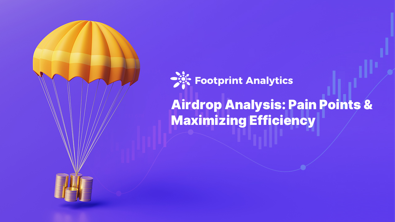 Airdrop Analysis: Pain Points & Maximizing Efficiency · Article Detail ...